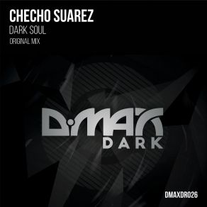 Download track Dark Soul (Original Mix) Checho Suarez