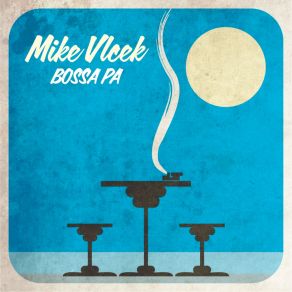 Download track Changes Mike Vlcek