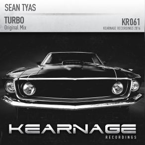 Download track Turbo (Original Mix) Sean Tyas