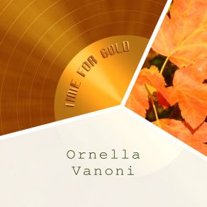 Download track Canto Di Carcerati Calabresi Ornella Vanoni