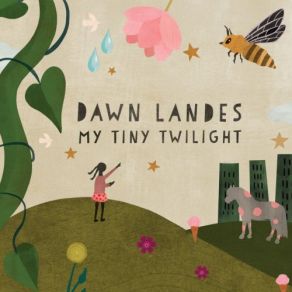 Download track I'm Wishing On A Star Dawn Landes