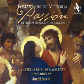 Download track Victoria Feria Sexta In Passione Domini Ad Laudes. Passio Secundum Joannem Jordi Savall