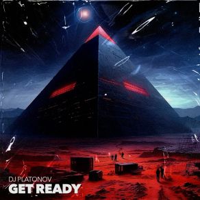 Download track Get Ready (Radio Edit) DJ PLATONOV