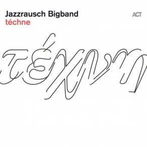 Download track What It Is Jazzrausch Bigband