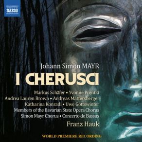 Download track I Cherusci, Act II: Dunque S'ardisce Ancora Franz HaukAndreas Mattersberger