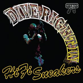 Download track Dive Right In HiFi Sneakers