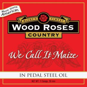 Download track WDYWTCTD Wood Roses