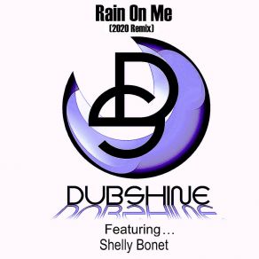 Download track Rain On Me (Extended Club Mix) Shelly Bonet