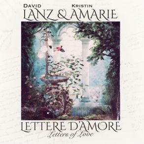 Download track Lettere D’amore David Lanz, Kristin AmarieCharlie Bisharat, Cameron Stone