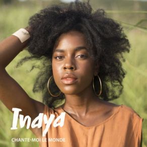 Download track Ce Que J'ai' Inaya