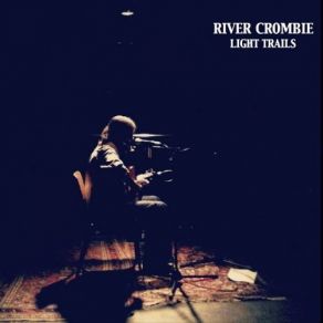 Download track Tell Me Something New River Crombie