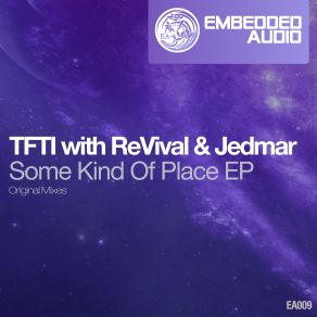 Download track Supernova (Original Mix) Jedmar, The Revival, TFTI