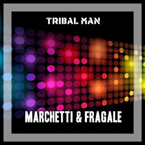 Download track Tribe Too (With Melody) MarchettiMelody