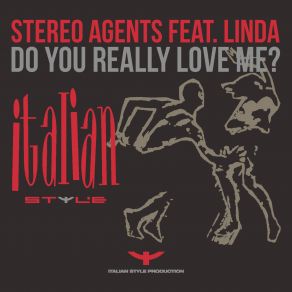 Download track Do You Really Love Me (First Power Mix) Stereo Agents