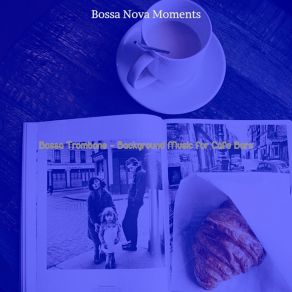 Download track Vivacious Moods For Cafe Bars Bossa Nova Moments