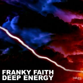 Download track Deep Energy (Original Mix) Franky Faith