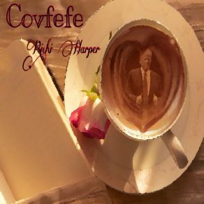 Download track Covfefe Richi Harper