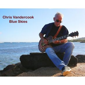 Download track I'll Play The Blues For You Chris Vandercook