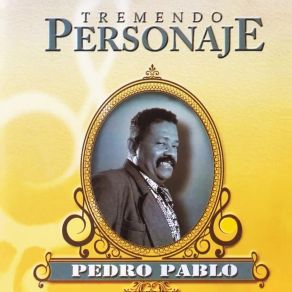 Download track Todo Todito (Remasterizado) Pedro Pablo