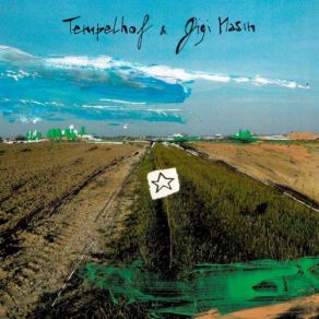 Download track Buena Onda Tempelhof, Gigi Masin, Hell Yeah Recordings