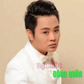 Download track Đêm Trường Sơn Nhớ Bác Dong Quan