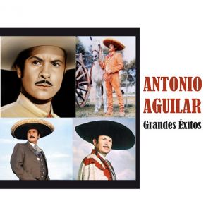 Download track Yo El Aventurero Antonio Aguilar