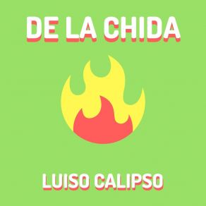 Download track Malas Influencias Luiso Calipso