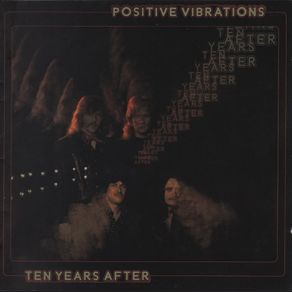 Download track Positive Vibrations (Radio Ad 1974) Ten Years After