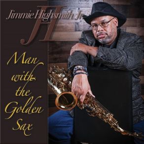 Download track You Put A Move On Me Jimmie Highsmith Jr