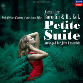 Download track Petite Suite: VII. Nocturne (Arr. For Jazz Ensemble) (Original Mix) Dr. Kok