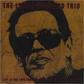 Download track Ain't That Good News (Live) The Lyman Woodard Trio