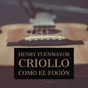 Download track Si Esos Bichos Fueran Flores Henry Fuenmayor