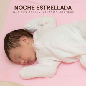 Download track Serenata De La Hora Dorada Canciones De Cuna Para Bebés Acadèmico