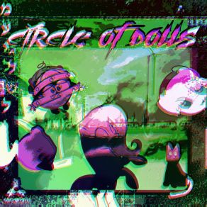 Download track Eternal Chaos Comes With Chocolate Rain Circle Of Dolls