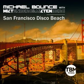 Download track San Francisco Disco Beach (Sounds Like 84) Miltenberg