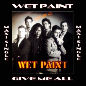 Download track Give Me All Wet Paint