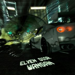 Download track WANGAN (TECHNO) ELVEN DIOR