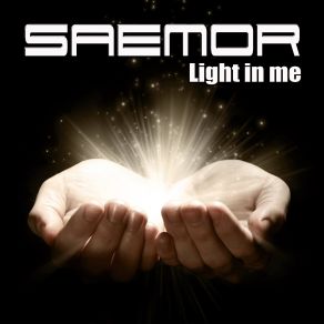 Download track Light In Me (Extended Instrumental) Saemor