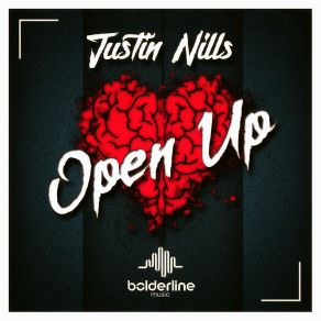 Download track Open Up (Radio Edit) Justin Nils