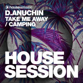 Download track Camping D. Anuchin