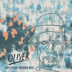 Download track Antti Reinin Näköinen Mies Oliver