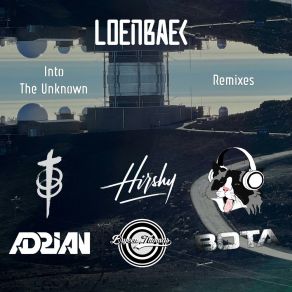 Download track Into The Unknown (BOTA Remix) LoenbaekBota