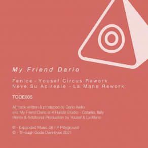 Download track Neve Su Acireale (La Mano Rework) My Friend Dario