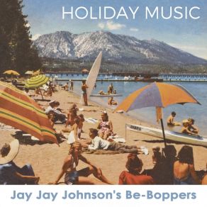 Download track Blue Mode, Pt. 2 Jay Jay Johnson's Be-Boppers