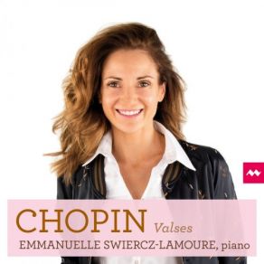 Download track Valse No. 1 En La-Bémol Majeur, Op. 69 « L'Adieu » Emmanuelle Swiercz-Lamoure