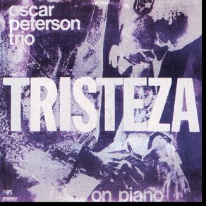Download track Down Here On The Ground The Oscar Peterson Trio