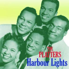 Download track Down The River Of Golden Dreams The Platters