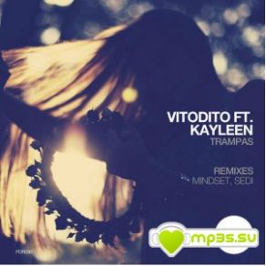 Download track Trampas (Original Mix) Vitodito, Kayleen