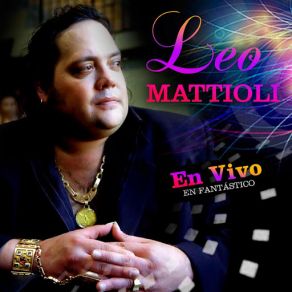 Download track Me Hace Doler El Pecho / La Mujer De Mi Amigo Mas Fiel (En Vivo) Leo Mattioli