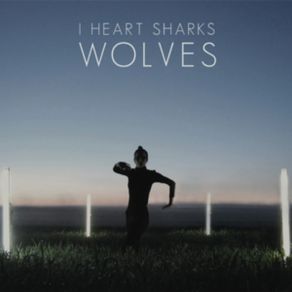 Download track Wolves (Remix)  I Heart SharksDadajugend Rund, The Pack